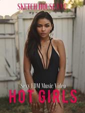 Ver Pelicula Hot Girls Sexy EDM Music Video Online