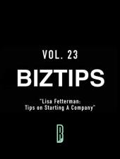 Ver Pelicula BizTips Vol. 23 & quot; Lisa Fetterman: consejos para comenzar una empresa & quot; Online