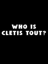 Ver Pelicula ¿Quién es Cletis Tout? Online