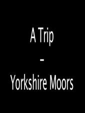 Ver Pelicula Un viaje - Yorkshire Moors Online