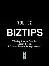 Ver Pelicula BizTips Vol. 02 & quot; Fundadora de Worthy Women Audrey Bellis: 6 consejos para mujeres empresarias & quot; Online