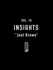 Ver Pelicula Insights vol. 10 & quot; Joel Brown & quot; Online