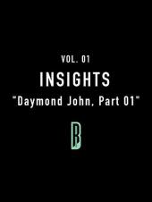Ver Pelicula Insights vol. 01 & quot; Daymond John, Parte 01 & quot; Online