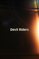 Ver Pelicula Devil Riders Online
