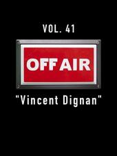 Ver Pelicula Off-Air vol. 41 & quot; Vincent Dignan & quot; Online