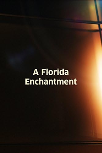 Pelicula Encantamiento de Florida, A Online