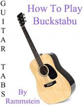 Ver Pelicula Cómo jugar Buckstabu By Rammstein - Acordes Guitarra Online