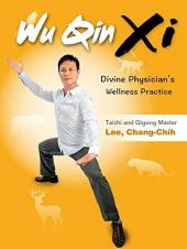 Ver Pelicula Wu Qin Xi: ejercicios de bienestar del médico divino (audio en chino) Online