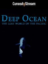 Ver Pelicula Océano profundo: el mundo perdido del Pacífico Online