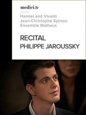 Ver Pelicula Recital, Philippe Jaroussky - Handel, Vivaldi - Jean-Christophe Spinosi y el Ensemble Matheus Online