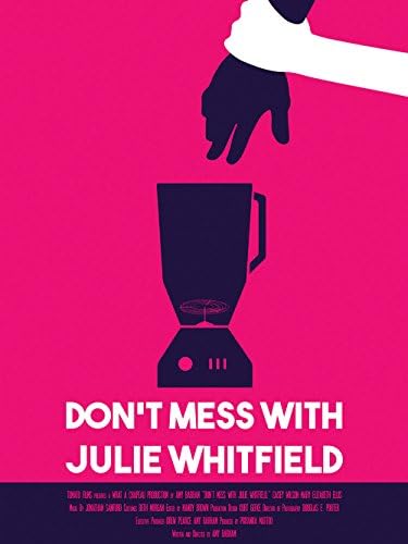 Pelicula No te metas con Julie Whitfield Online