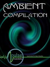 Ver Pelicula Pulse Mandala: Compilación ambiental Online