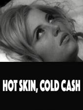 Ver Pelicula Hot Skin Cold Cash Online