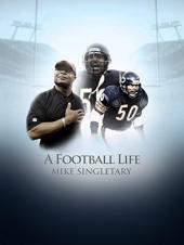 Ver Pelicula Una vida de fútbol americano - Mike Singletary Online