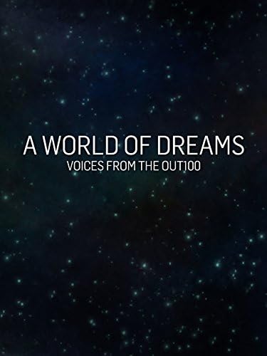 Pelicula Un mundo de sueños: voces desde el exterior 100 Online