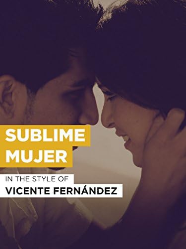 Pelicula Mujer sublime Online