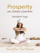 Ver Pelicula Kundalini Yoga para la Prosperidad con Mariya Gancheva Online