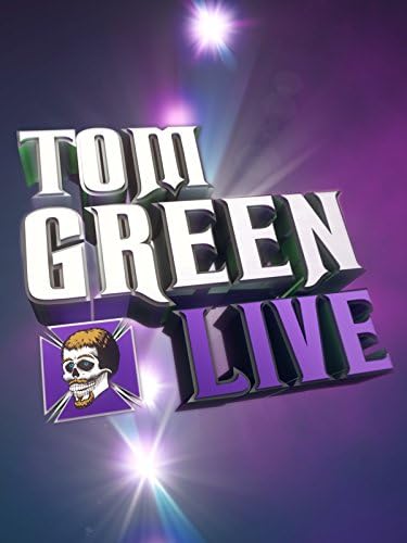 Pelicula Tom Green: ¡Vive! Online