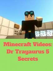 Ver Pelicula Videos de Minecraft: Dr Trayaurus 5 Secretos Online