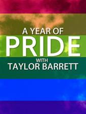 Ver Pelicula Un año de orgullo con Taylor Barrett Online