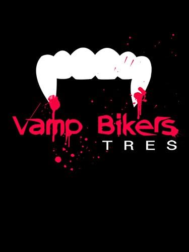 Pelicula Vamp Bikers Tres Online