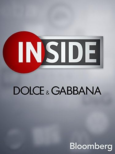 Pelicula Bloomberg Inside: Dolce & amp; Gabana Online