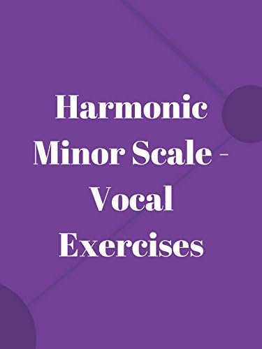 Pelicula Escala menor armónica - Ejercicios vocales Online