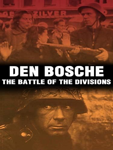 Pelicula Den Bosche: La batalla de las divisiones Online