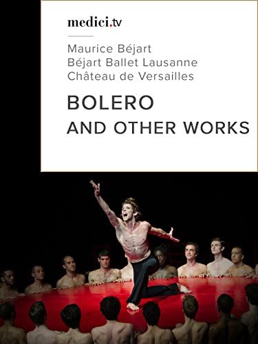 Pelicula Bolero y otras obras, Maurice Béjart. Online