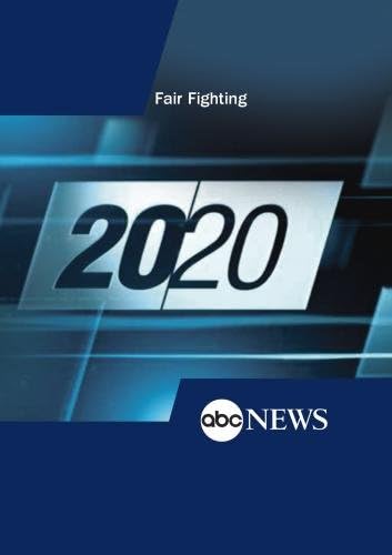 Pelicula ABC News 20/20 Fair Fighting Online