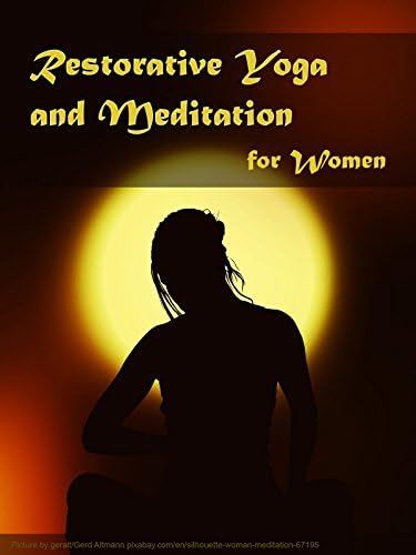 Pelicula Yoga restaurativa y meditación para mujeres Online
