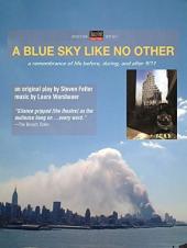 Ver Pelicula Un cielo azul como ningún otro, un recuerdo de la vida antes, durante y después del 9/11 Online