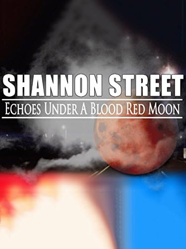 Pelicula Calle Shannon: Ecos bajo una luna roja de sangre Online