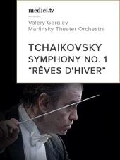 Ver Pelicula Tchaikovsky, Sinfonía No. 1 'Rêves d'hiver' - Valery Gergiev, Orquesta del Teatro Mariinsky Online