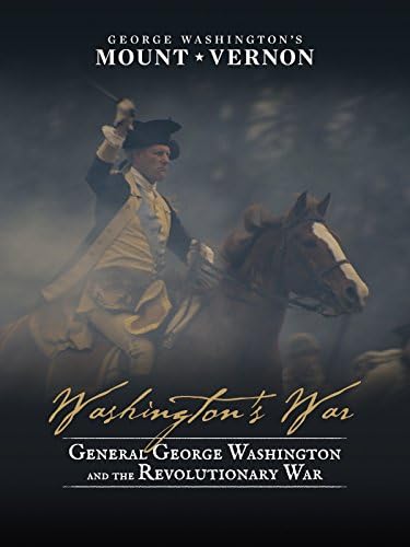 Pelicula La guerra de Washington: el general George Washington y la guerra revolucionaria Online