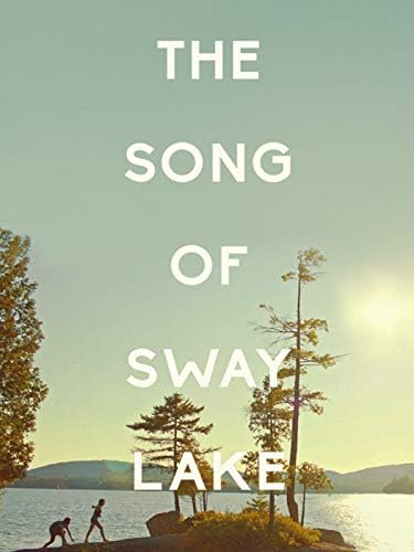 Pelicula La canción de Sway Lake Online