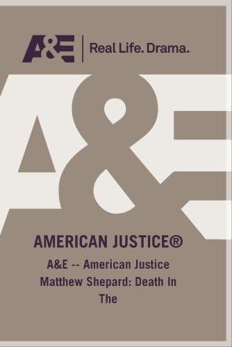 Pelicula A & amp; E - Justicia estadounidense Matthew Shepard: Death In The Online
