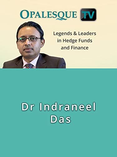 Pelicula Leyendas & amp; Líderes en Hedge Funds and Finance - Dr Indraneel Das Online