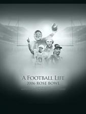 Ver Pelicula A Football Life - 2006 Rose Bowl Online