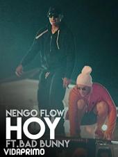 Ver Pelicula Ñengo Flow - Hoy ft. Bad Bunny Online