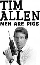 Ver Pelicula Tim Allen: los hombres son cerdos Online
