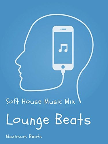 Pelicula Lounge Beats - Soft House Music Mix Online