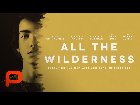 All The Wilderness (Full Movie)