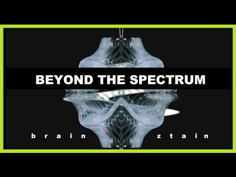 BrainZtain - Beyond The Spectrum