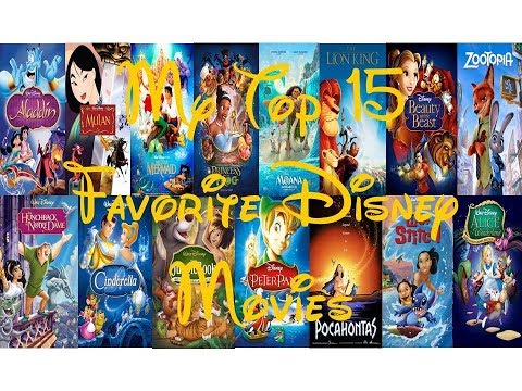 My Top 15 Favorite Disney Movies