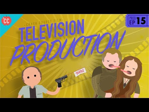 Television Production: Crash Course Film Production #15