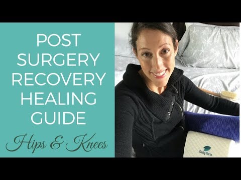 How to Heal Faster After Hip Replacement Surgery and Knee Surgery - Post Operative Care Tips