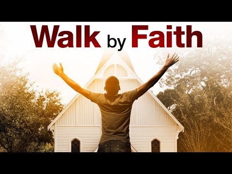 Walk By Faith - Trailer