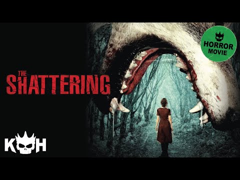 The Shattering | Full Horror Movie