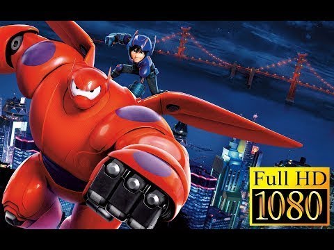 Big Hero 6 Full Movie English 2015 - Irene - Best Animation Full Movies Of All Time 2017